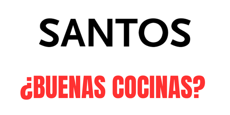 cocinas-marca-santos-opiniones